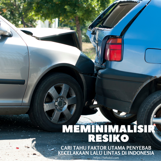 Penyebab Kecelakaan Lalu Lintas: 5 Faktor yang Paling Umum