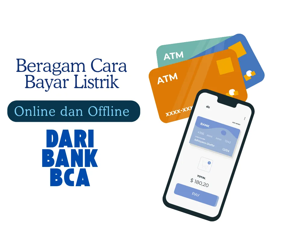 Berbagai cara bayar listrik melalui Bank BCA 