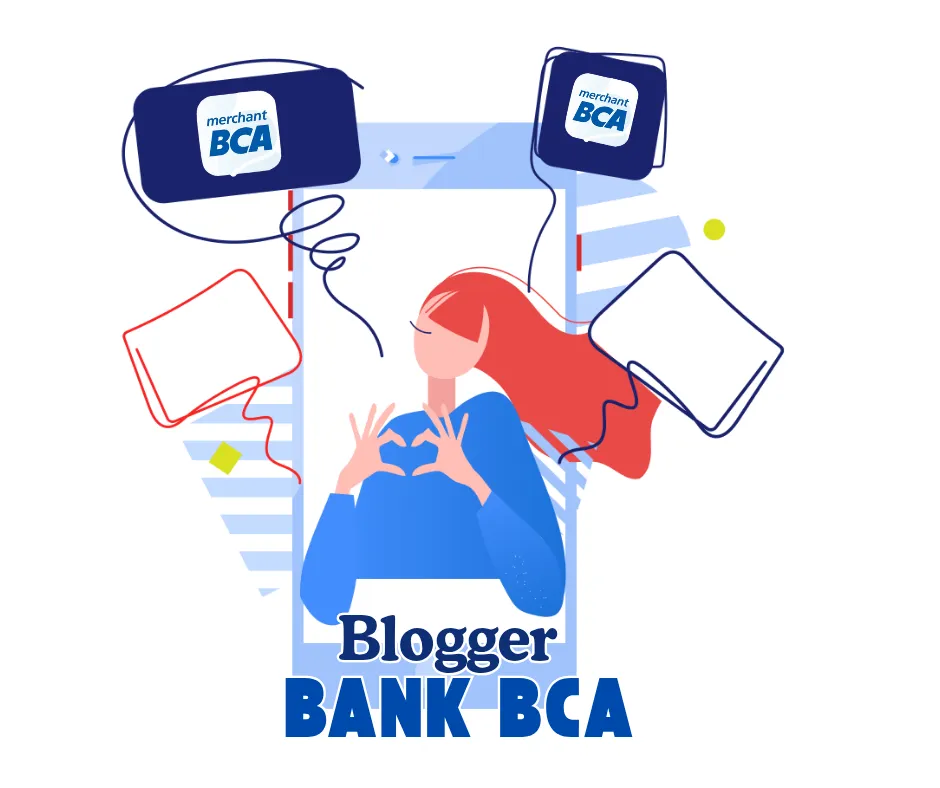 Blogger partner bank BCA 