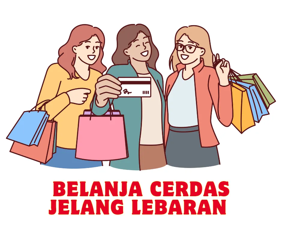 Belanja Cerdas Jelang Lebaran 