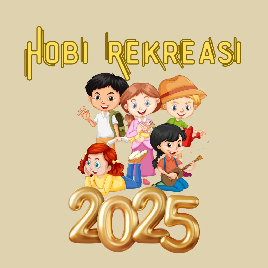 Target hobi dan rekreasi di tahun 2025