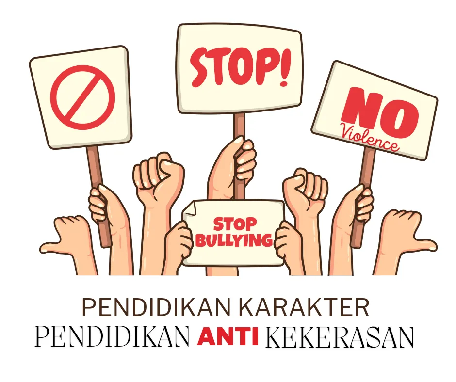 Pendidikan karakter pendidikan anti kekerasan 