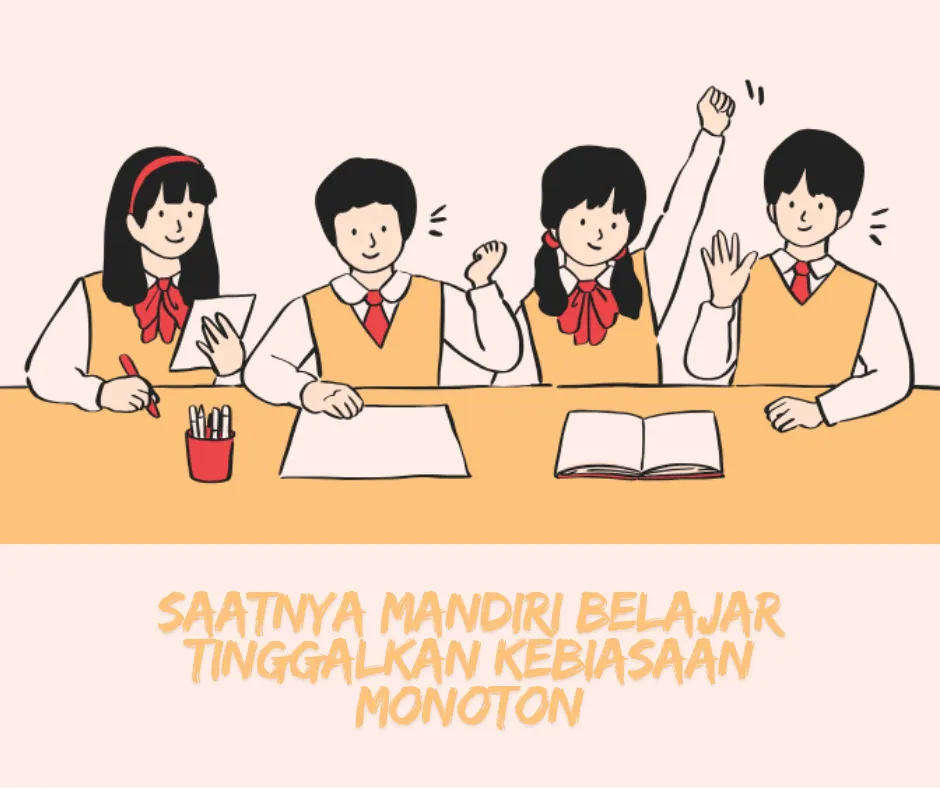 Saatnya Mandiri Belajar dengan Mengamalkan Pendidikan Karakter Merdeka Belajar 